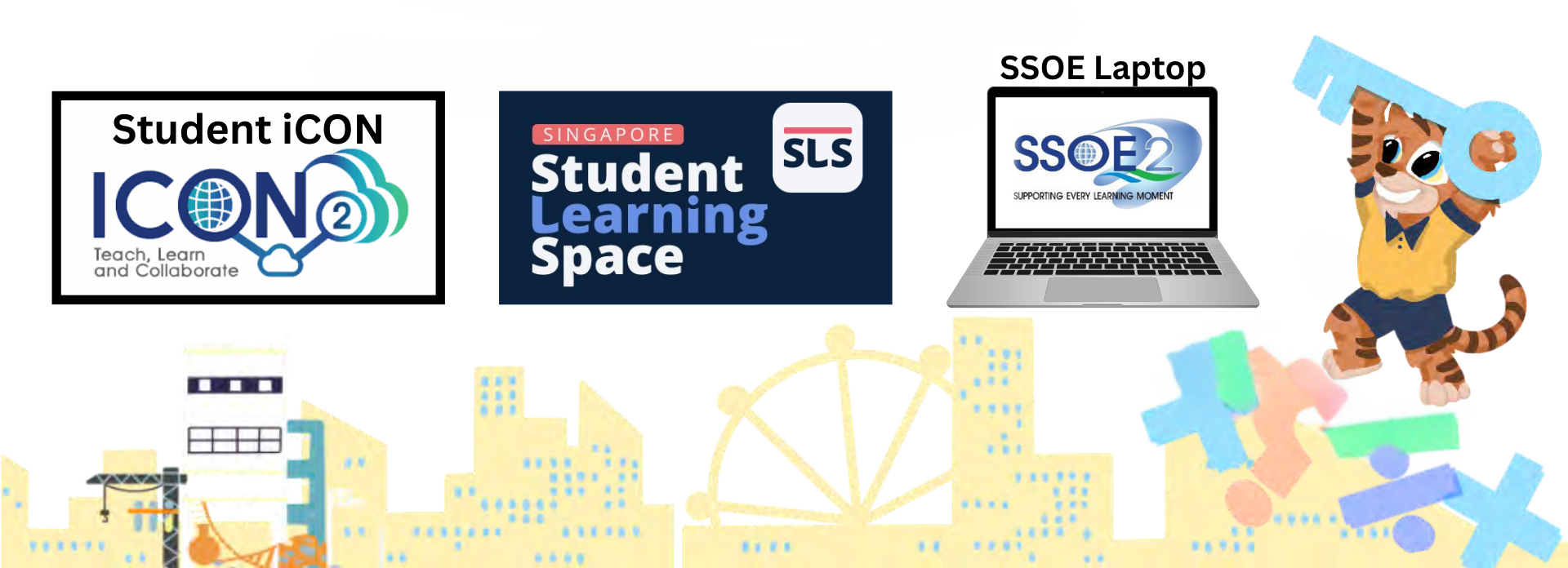 Three Singapore student platform logos: Student iCON, Student Learning Space, and SSOE Laptop, with a cartoon tiger mascot.