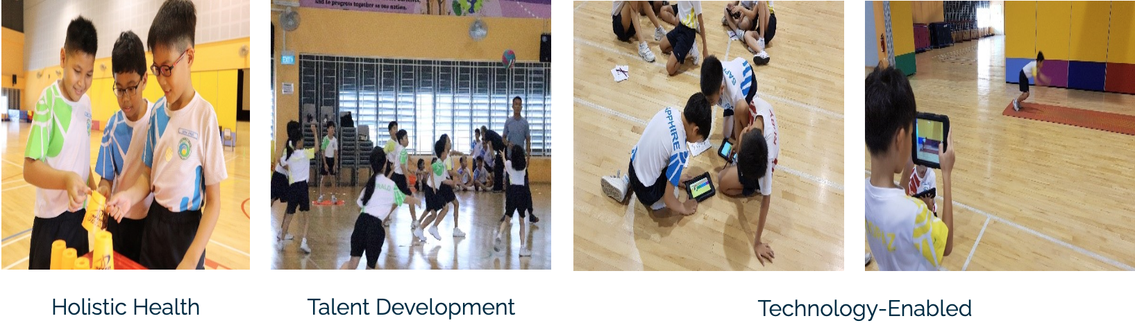 Four school photos showing students doing holistic health activities, talent development games, and technology-enabled learning with tablets.