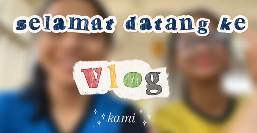 Menengah 3: Aktiviti vlog