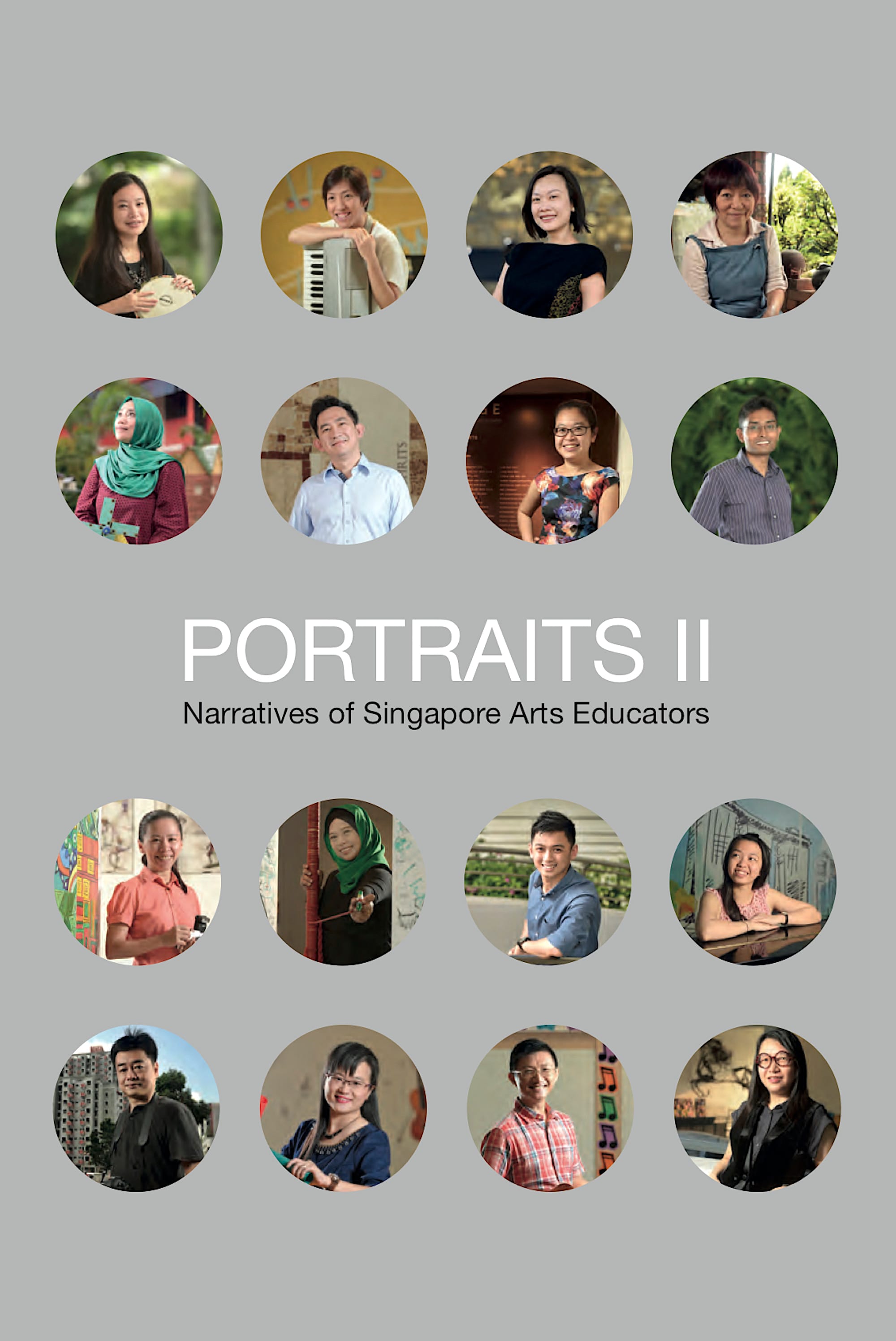 Book cover titled Portraits II: Narratives of Singapore Arts Educators, showing 16 circular headshots of diverse educators.