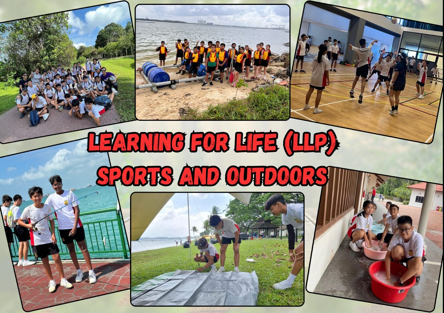 A photo collage for the Learning for Life (LLP) Sports and Outdoors program. It shows students engaging in various hands-on activities, including raft building on a beach, fishing from a pier, pitching a tent, playing an indoor court game, and participating in outdoor camps.