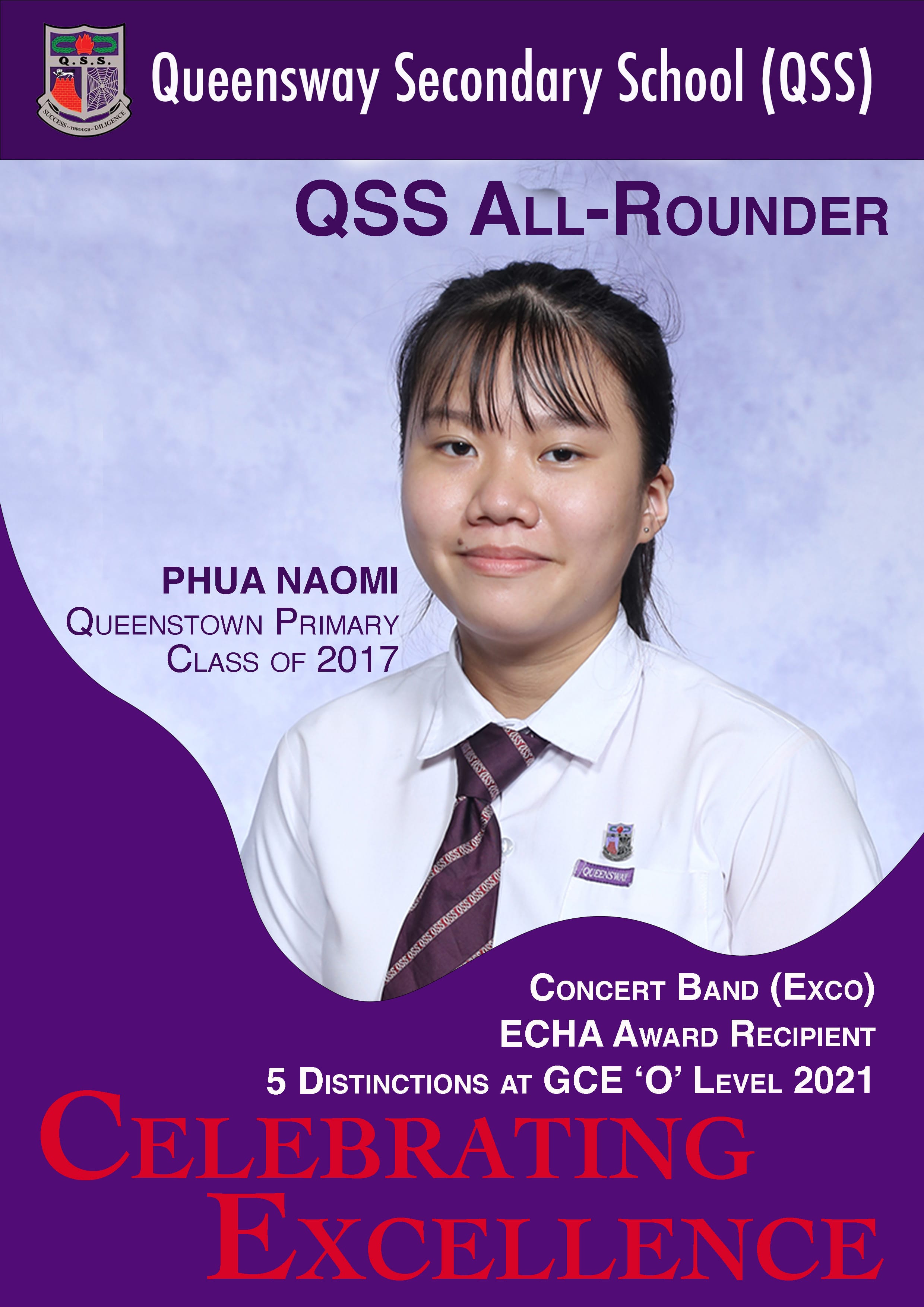 Poster of Phua Naomi, QSS All-Rounder 2021, Concert Band (Exco), ECHA Award Recipient, 5 Distinctions at GCE 'O' Level 2021