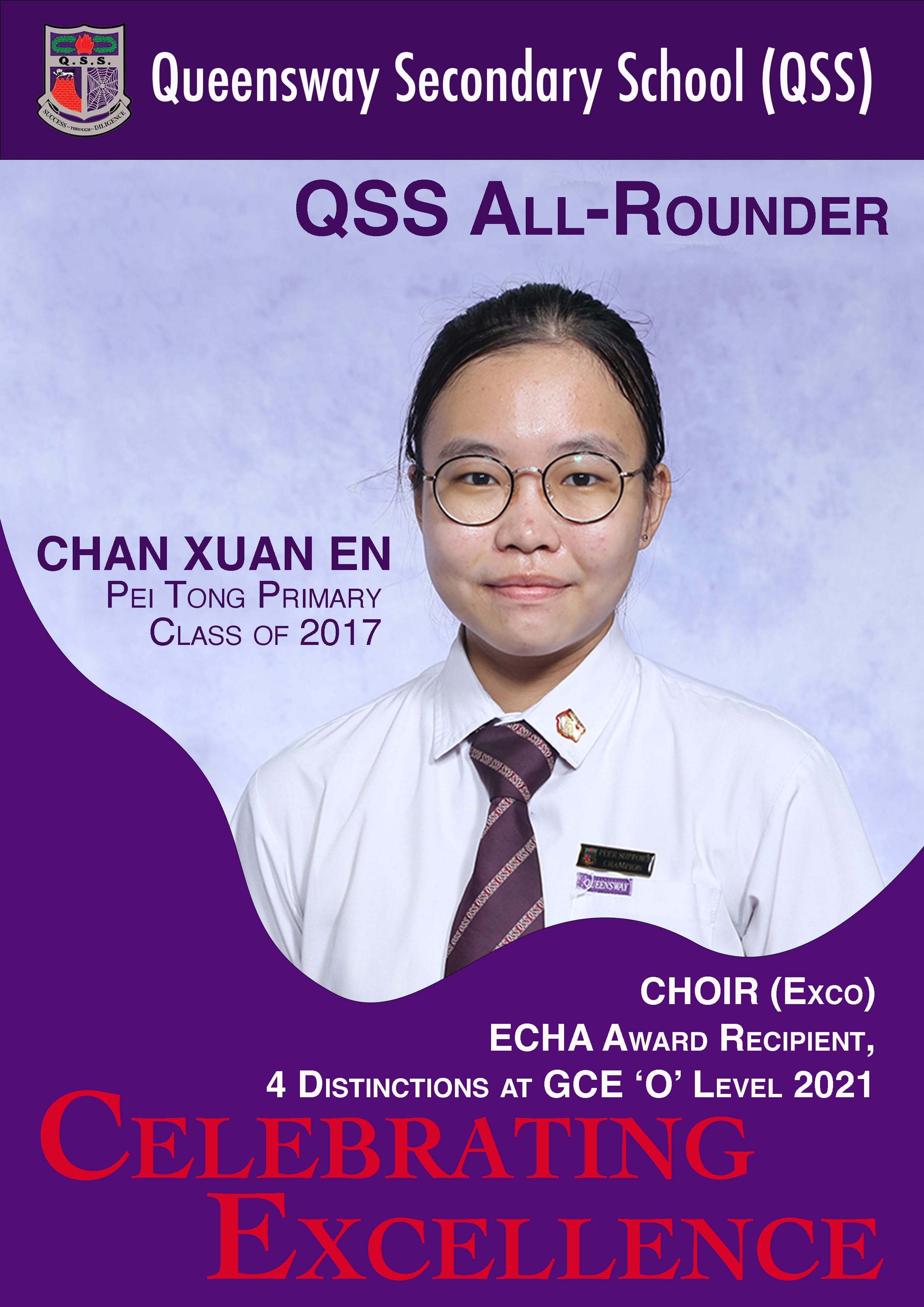 Poster of Chan Xuan En, QSS All-Rounder 2021, Choir (Exco), ECHA Award Recipient, 4 Distinctions at GCE 'O' Level 2021