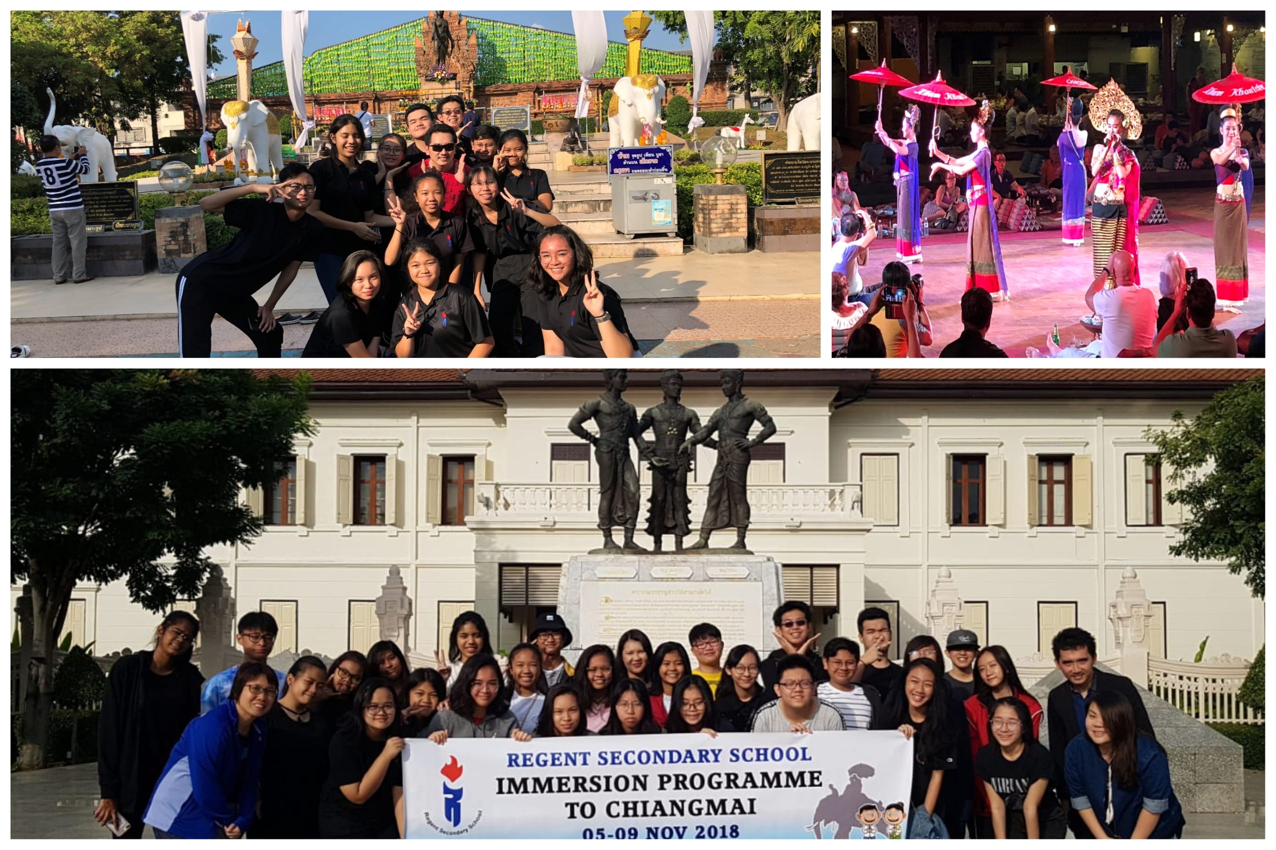 Students on Regent Secondary School Immersion Programme to Chiangmai, Nov 2018, posing at landmarks and watching Thai dance.