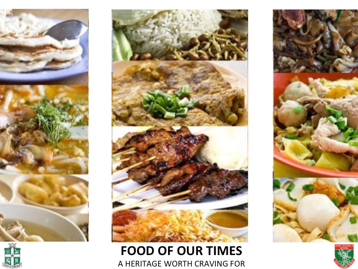 Collage of various Asian dishes including flatbreads, satay skewers, rice, and soups with text "Food of Our Times."