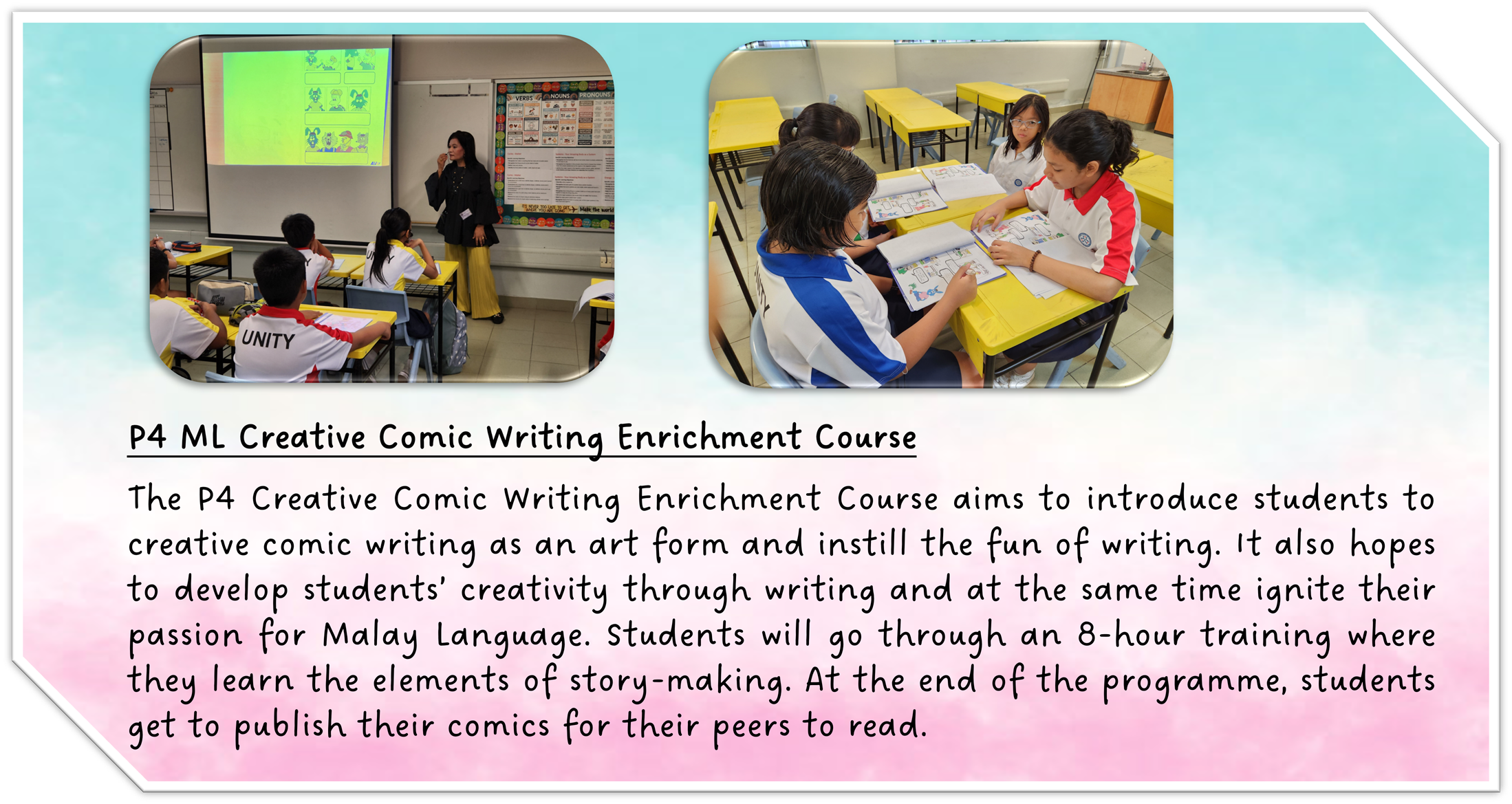 Two classroom photos show a teacher presenting on a screen and students reviewing comic drawings at yellow desks.