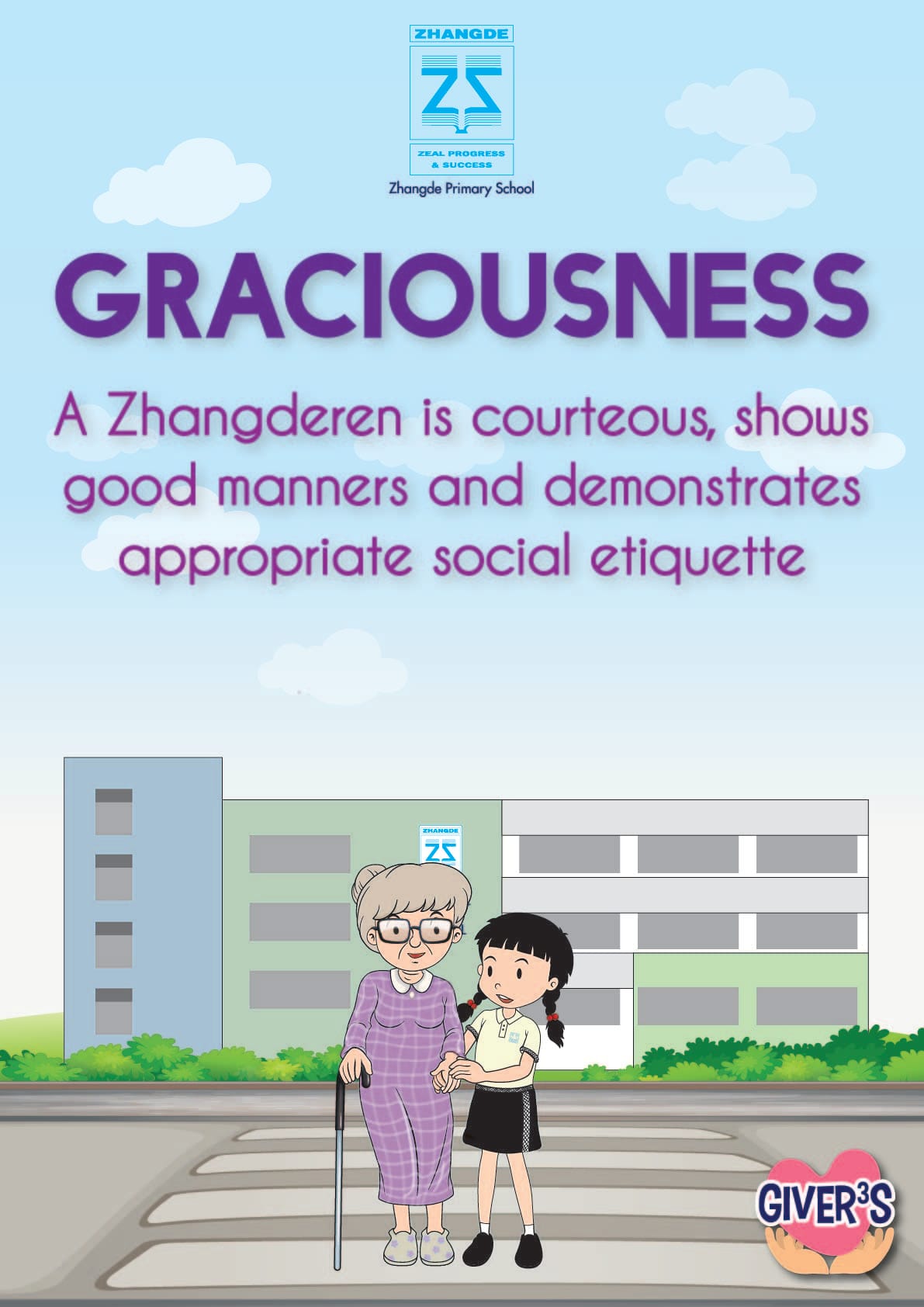 Poster titled Graciousness; cartoon of student helping an old lady with a walking stick cross the zebra crossing