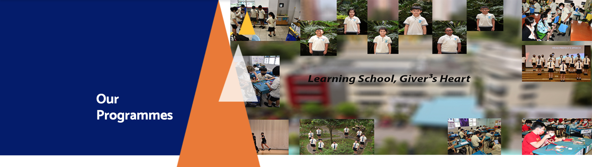 School programmes banner with student photos and the motto "Learning School, Giver's Heart" on a blue background.