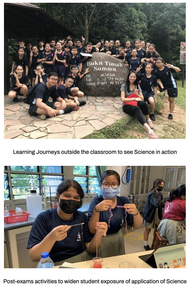 A group photo of our students and teachers in front of the Bukit Timah Summit sign taken during their Learning Journeys outside the classroom to see Science in action; below, our students taking part in the post-exam activities to widen student exposure of application of Science. 