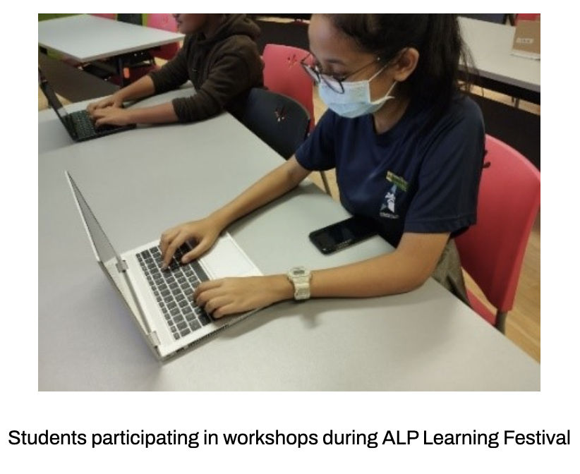 Our student participating in workshops during the ALP Learning Festival