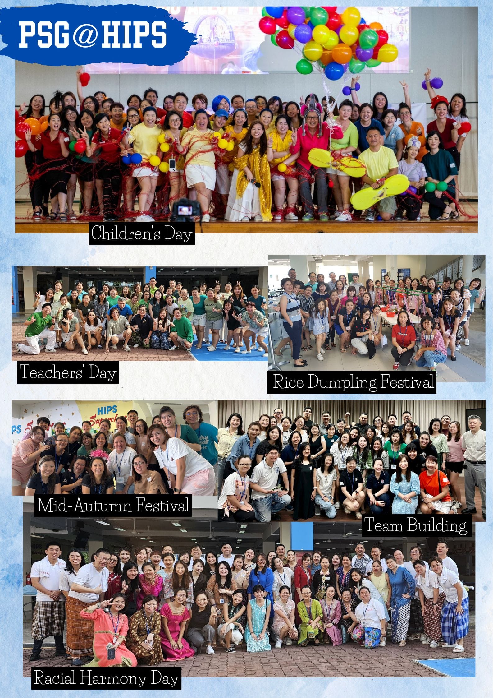 PSG at HIPS school event collage showing group photos from Children's Day, Teachers' Day, Rice Dumpling Festival, Mid-Autumn Festival, Team Building, and Racial Harmony Day.