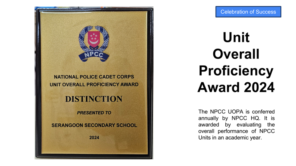 Gold NPCC plaque awarding Serangoon Secondary School the Unit Overall Proficiency Award Distinction in 2024.