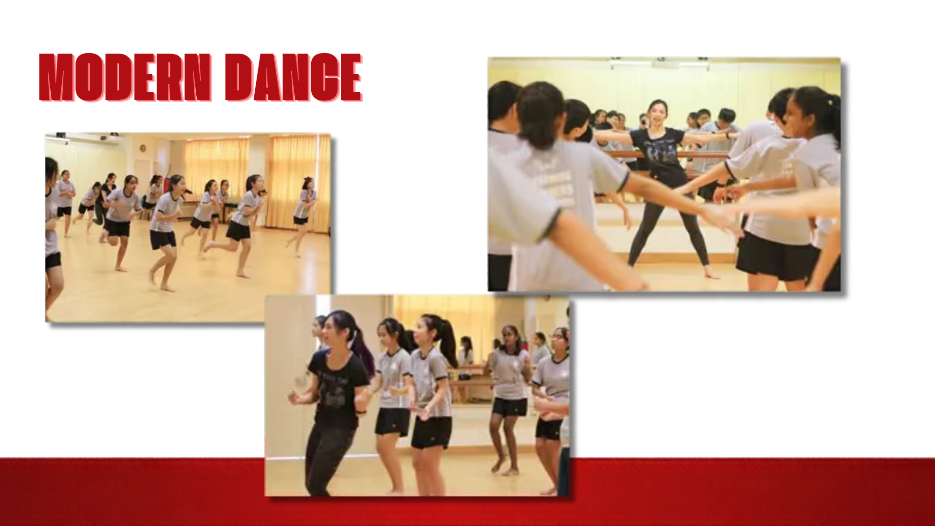 A presentation slide with a white background and red lower accent band, featuring the bold red header "MODERN DANCE" at top left. Three photo insets show students rehearsing in a dance studio with wooden floors and studio mirrors. The top left image depicts dancers executing dynamic movement steps across the floor. The top right photo shows an instructor with arms extended guiding posture alignment at the barre. The bottom photo captures an instructor leading a line of students in synchronized dance movements.