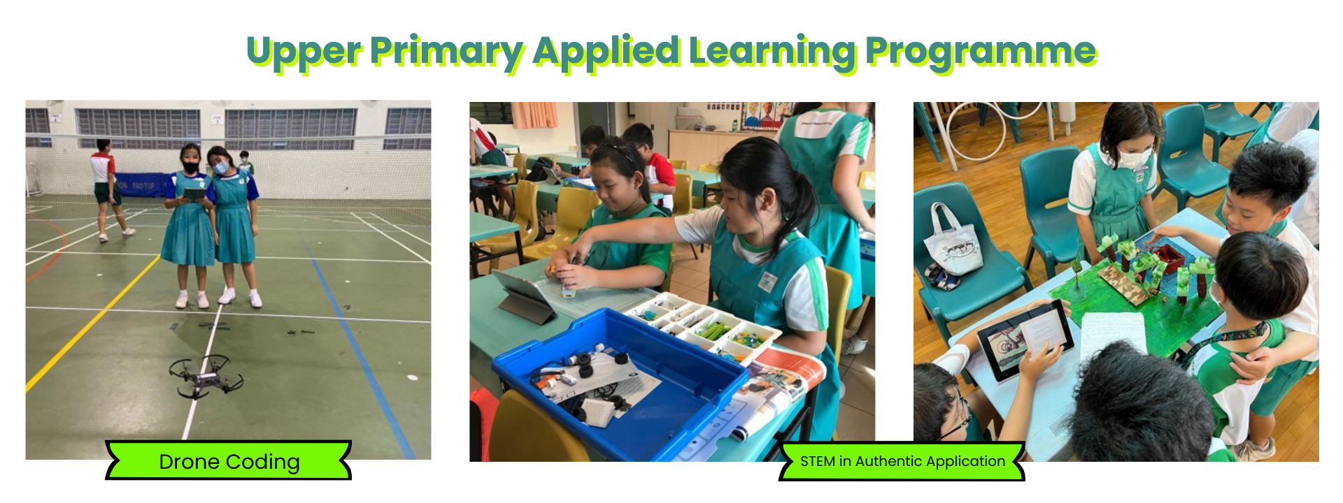 Three photos show primary students in green uniforms doing drone coding, building with LEGO, and a group STEM project.