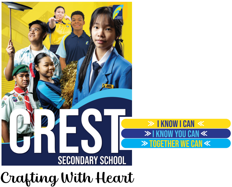 Crest Secondary School promotional poster showing five uniformed students with the tagline Crafting With Heart.