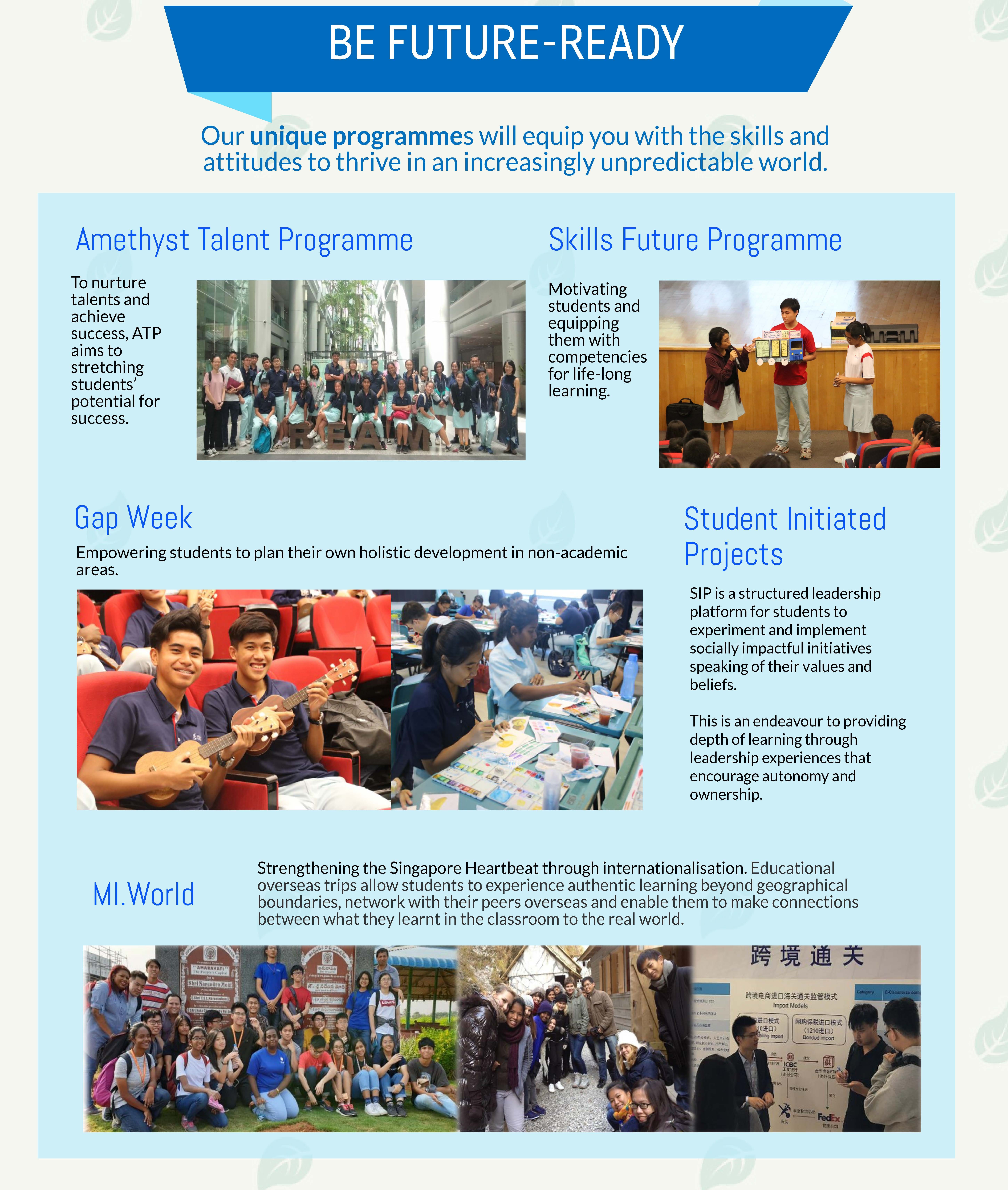 Flyer titled Be Future-Ready listing school programmes with student photos showing group activities and overseas trips.