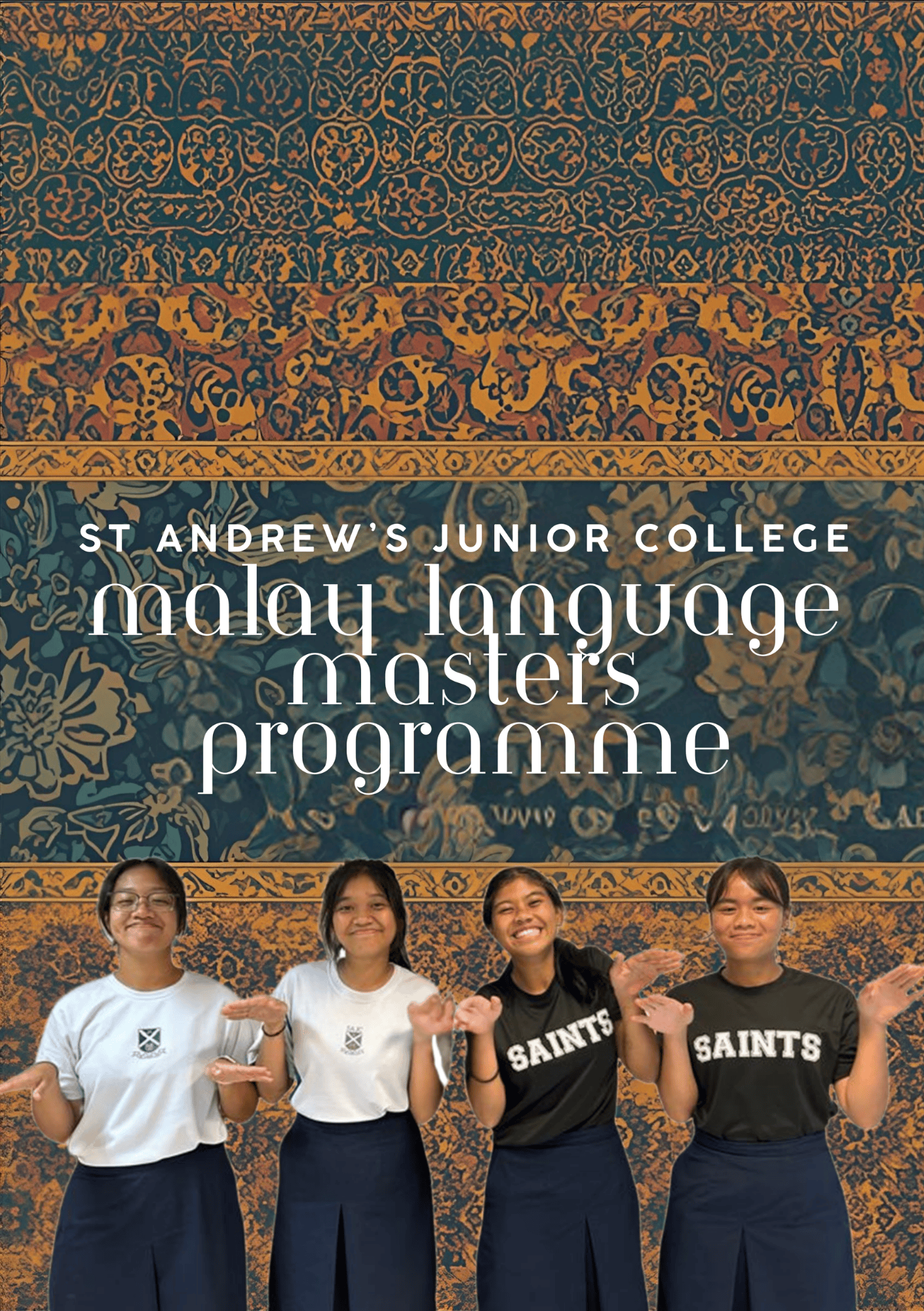 A poster showing 4 students who are a part of the College's Malay Language Masters Programme