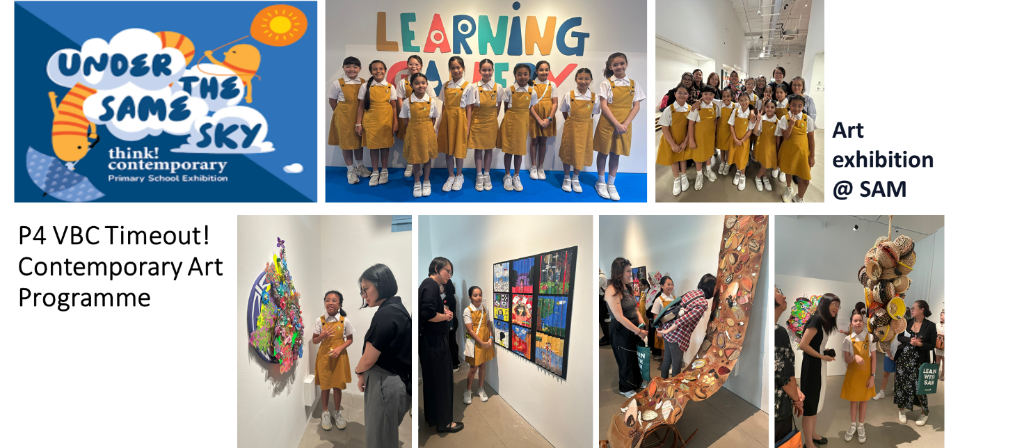 A presentation slide about the "P4 VBC Timeout! Contemporary Art Programme." The top left shows a colourful promotional poster for "Under the Same Sky," a think! contemporary Primary School Exhibition, featuring illustrated cartoon animals. Beside it are two photographs of primary school students in yellow pinafore uniforms posing as a group in front of a colourful "Learning Gallery" sign, labelled "Art exhibition @ SAM" (Singapore Art Museum). The bottom row contains four photographs showing students and accompanying adults viewing contemporary artworks inside a gallery — including a large sculptural wall installation made of colourful layered shapes, a grid-style painted canvas, a long curved sculptural piece with embedded objects, and a tall stacked sculptural tower. Students are seen engaging closely with the artworks and interacting with gallery guides.