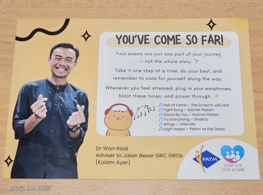 Yellow motivational card from Dr Wan Rizal reading "You've Come So Far!" with exam encouragement and a playlist of songs.