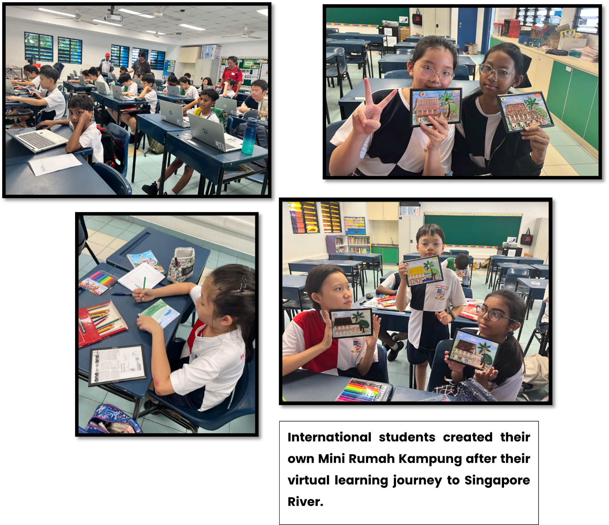 Students in a classroom display hand-drawn Mini Rumah Kampung artwork after a virtual Singapore River learning journey.