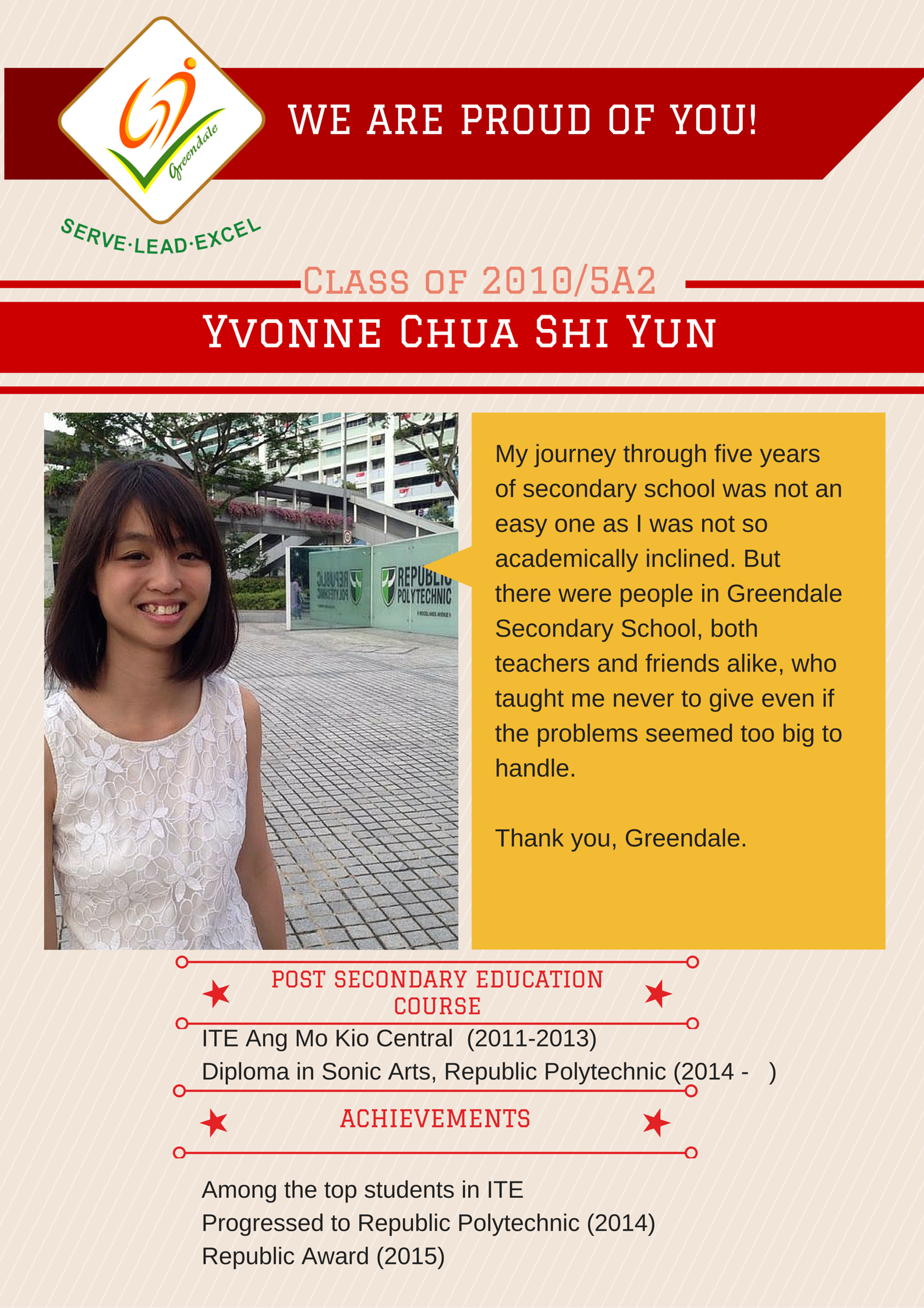 A school pride poster featuring a smiling young woman named Yvonne Chua Shi Yun, with her achievements listed.