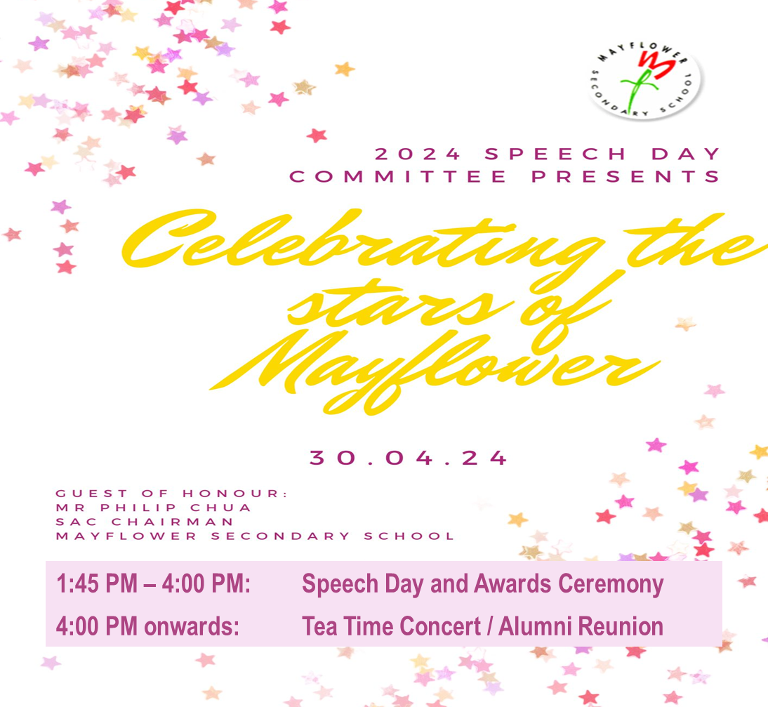 Mayflower Secondary School 2024 Speech Day flyer with colorful stars and event schedule on April 30.