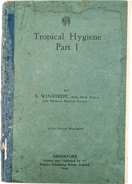 Worn green cover of "Tropical Hygiene Part I" by S. Winstedt, published in Singapore, 1941.