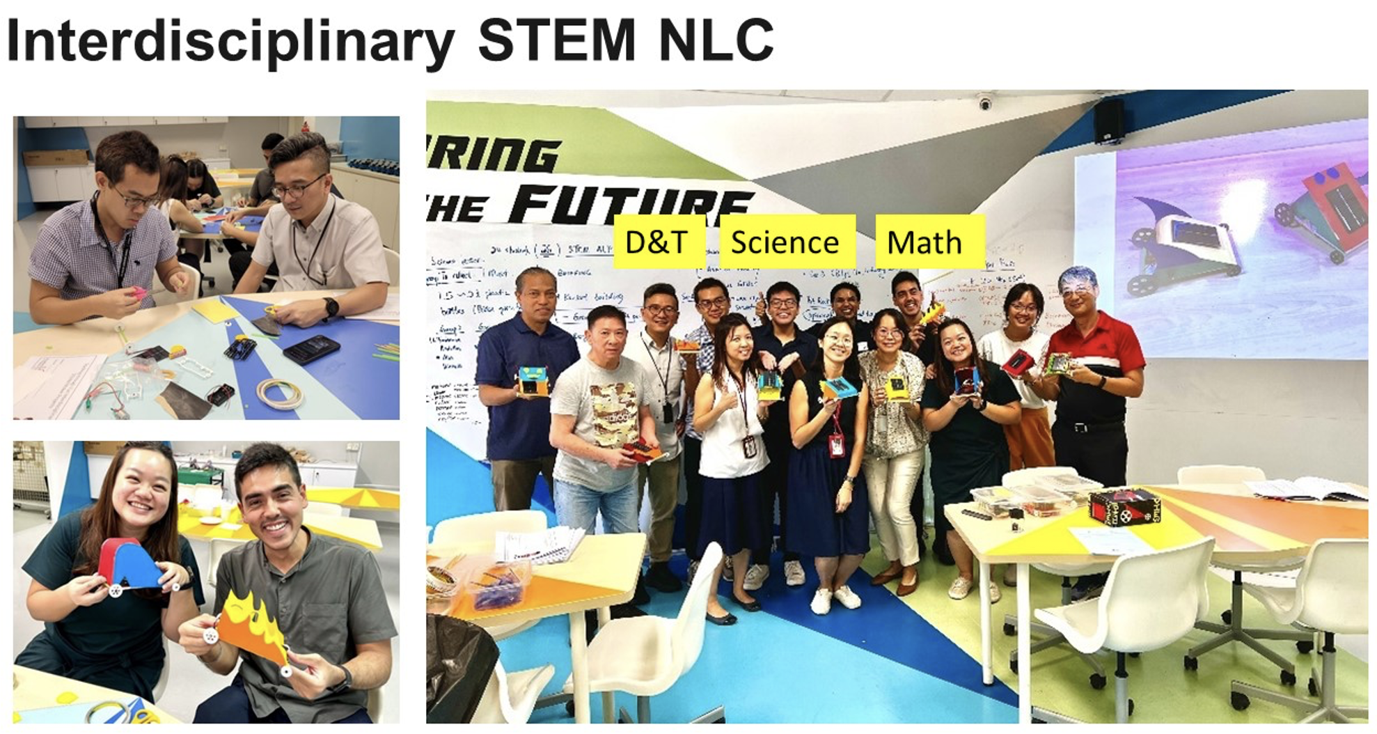 Group of teachers posing with STEM projects in a colorful classroom, labelled D&T, Science, and Math.