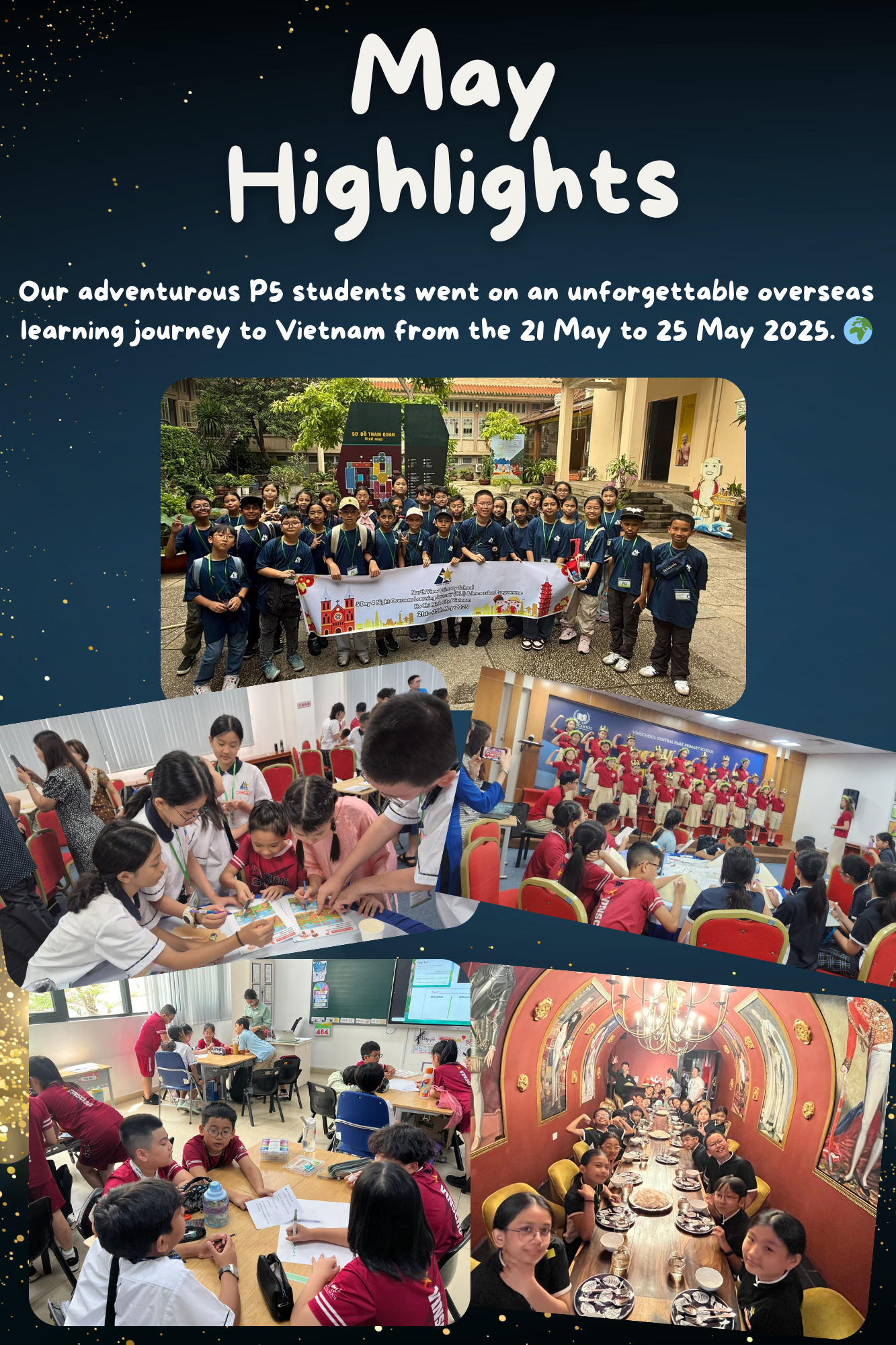 May Highlights poster about P5 Vietnam trip, with photos of students posing, doing activities, and dining.