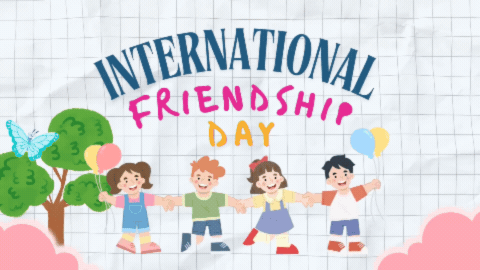 Four cartoon kids holding hands under International Friendship Day text, with trees, butterfly, and balloons.
