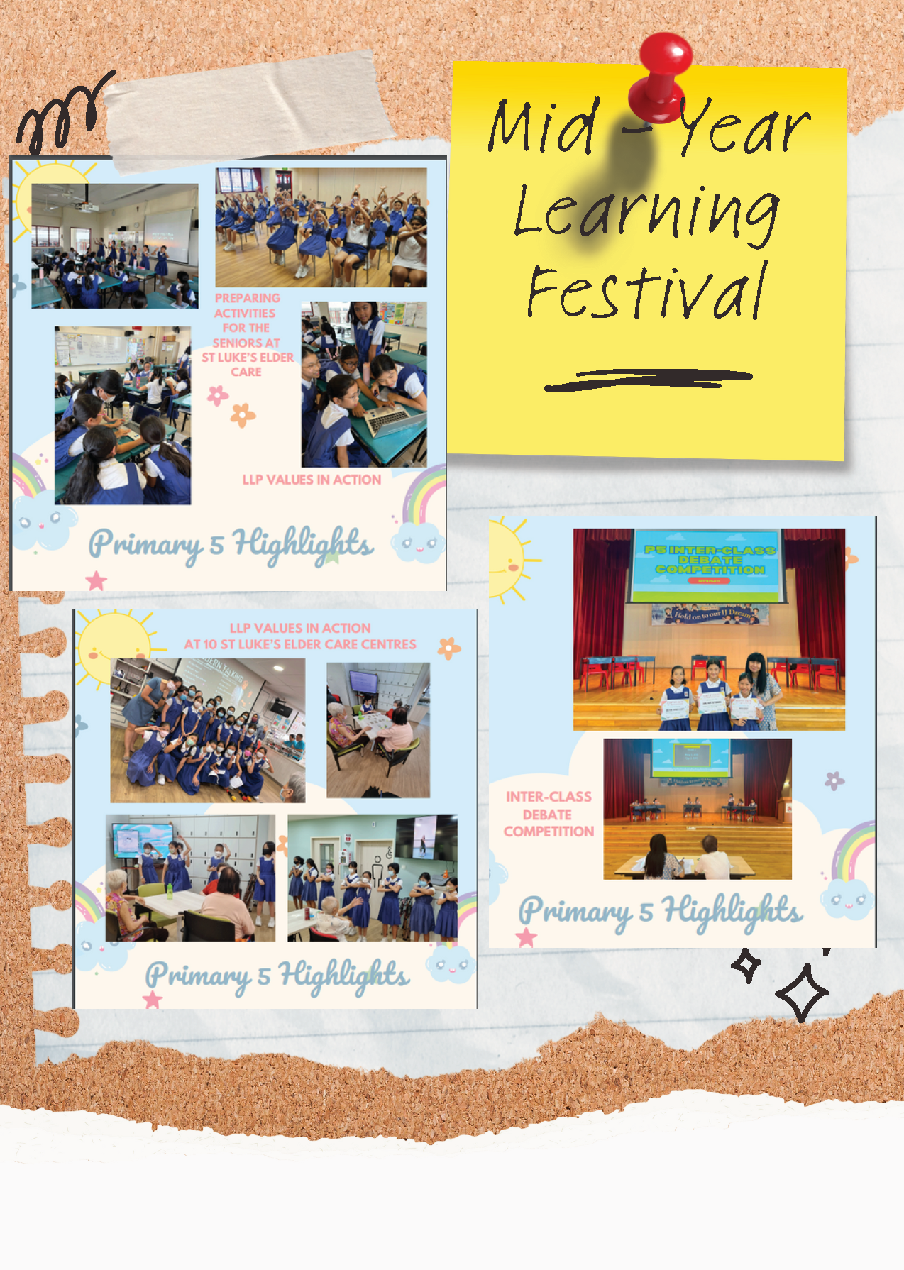A corkboard displays a Mid-Year Learning Festival poster with Primary 5 highlights showing students at elder care and debate competition.