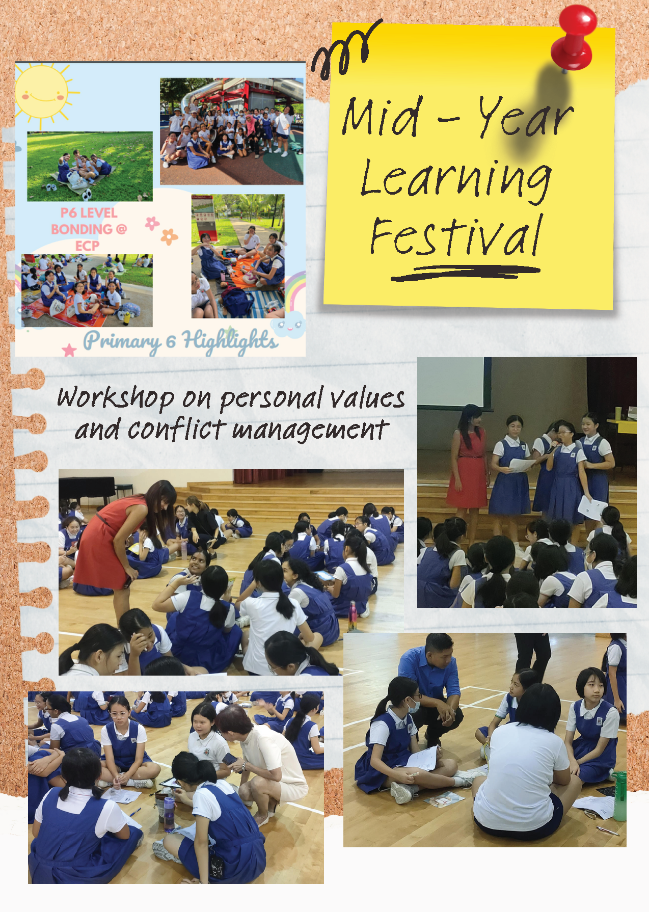 Bulletin board collage showing Primary 6 students at a Mid-Year Learning Festival workshop on values and conflict management.