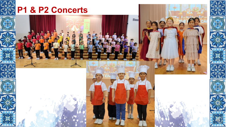 Slide titled “P1 & P2 Concerts” showing students performing on stage in a choir, dressed in colourful costumes, and wearing chef outfits during a themed performance.