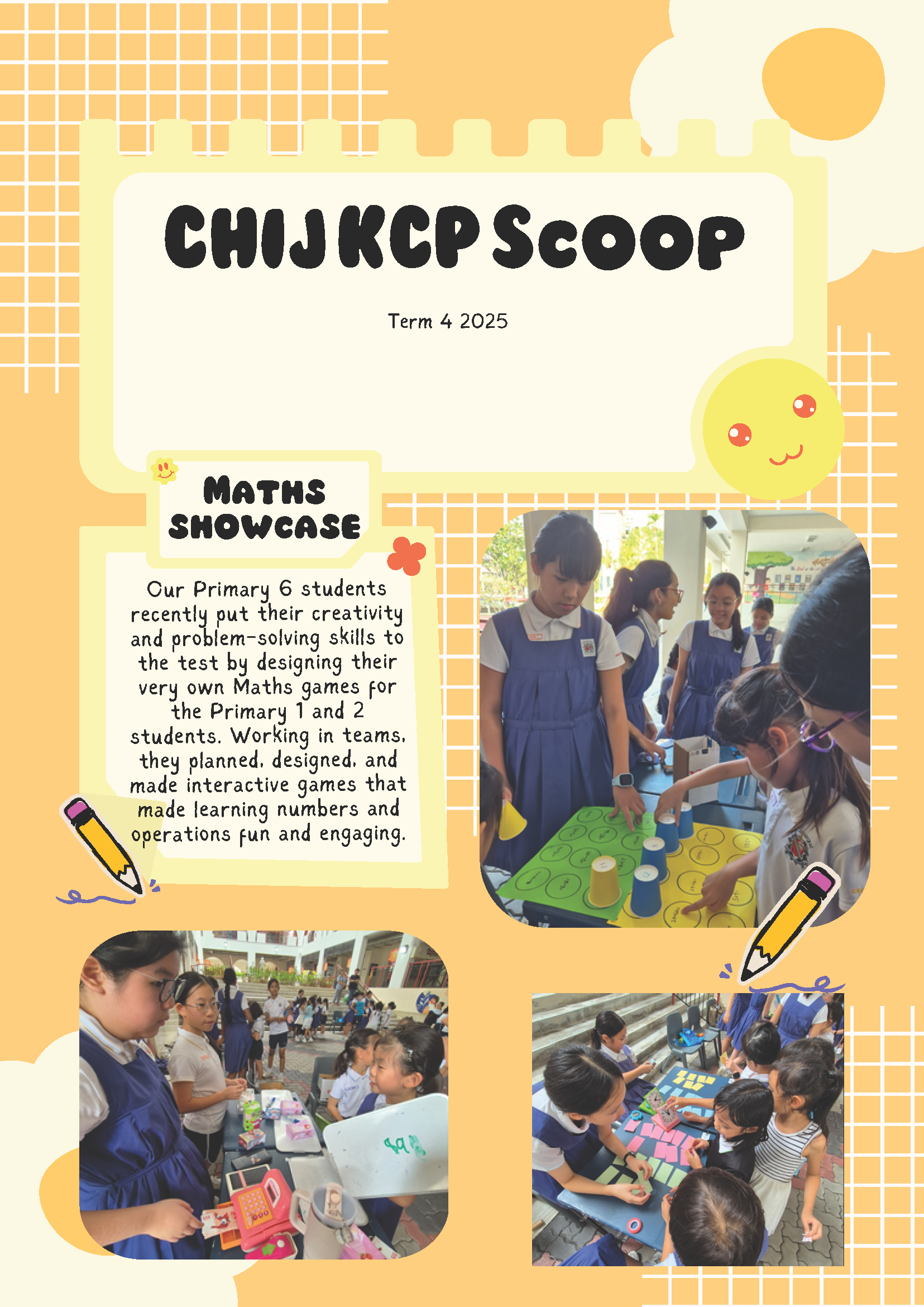 School newsletter titled CHIJ KCP Scoop Term 4 2025 featuring students playing maths games at a showcase event.