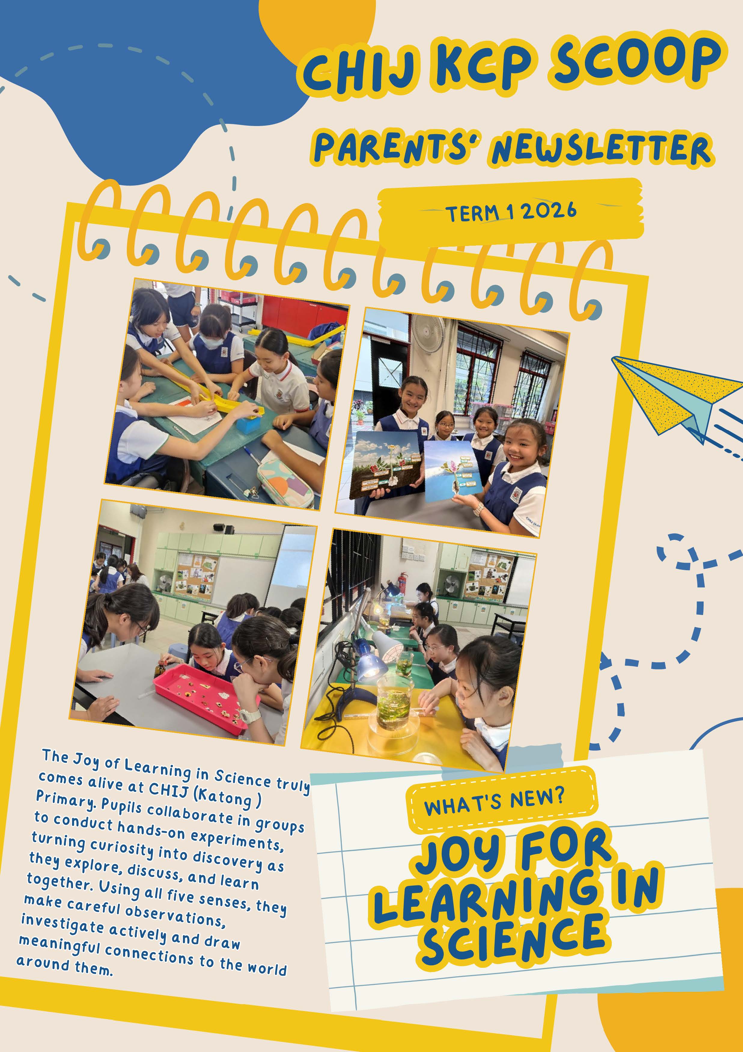 CHIJ KCP Scoop Parents Newsletter Term 1 2026 featuring four photos of students doing science activities.