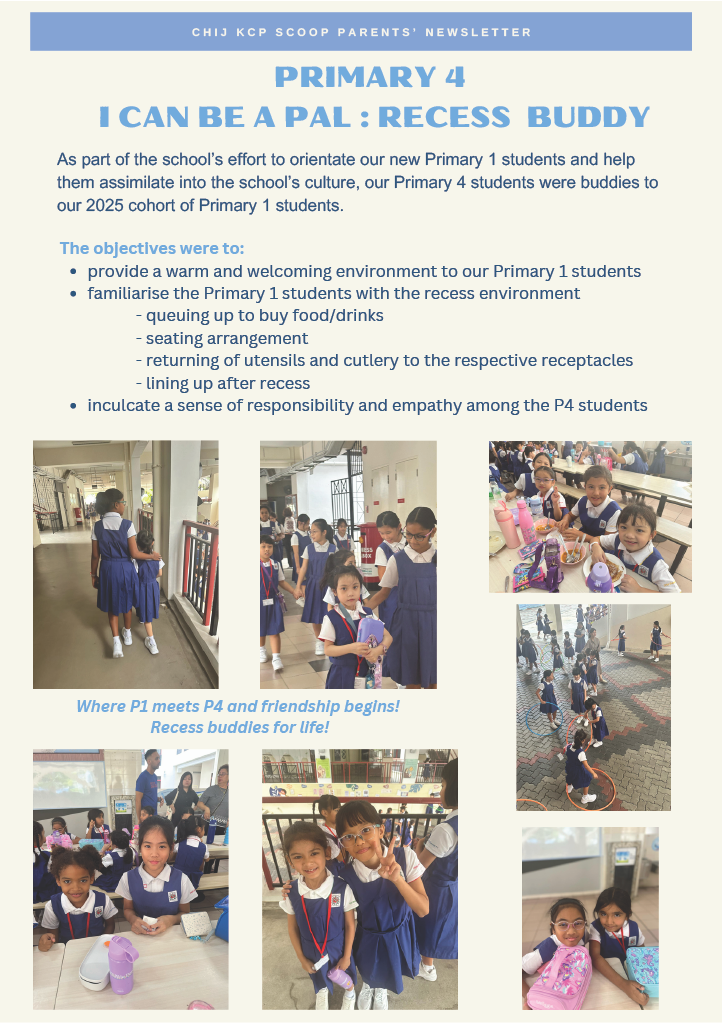 CHIJ KCP school newsletter showing Primary 4 students acting as recess buddies for Primary 1 students.