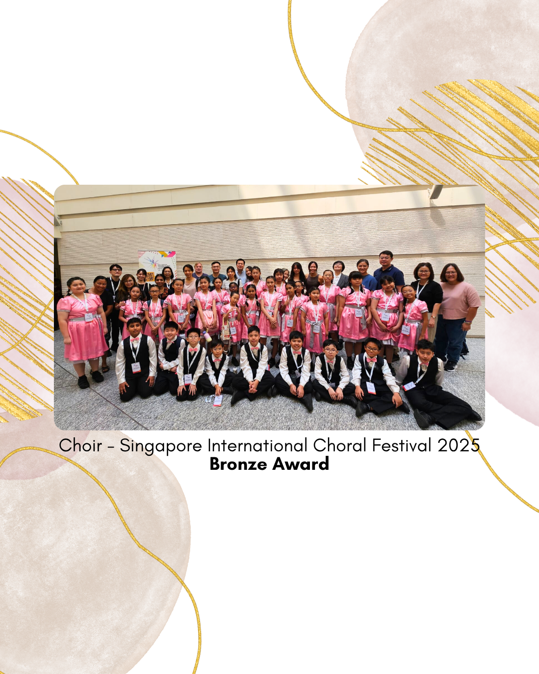 School choir members pose together after winning the Bronze Award at the Singapore International Choral Festival 2025.