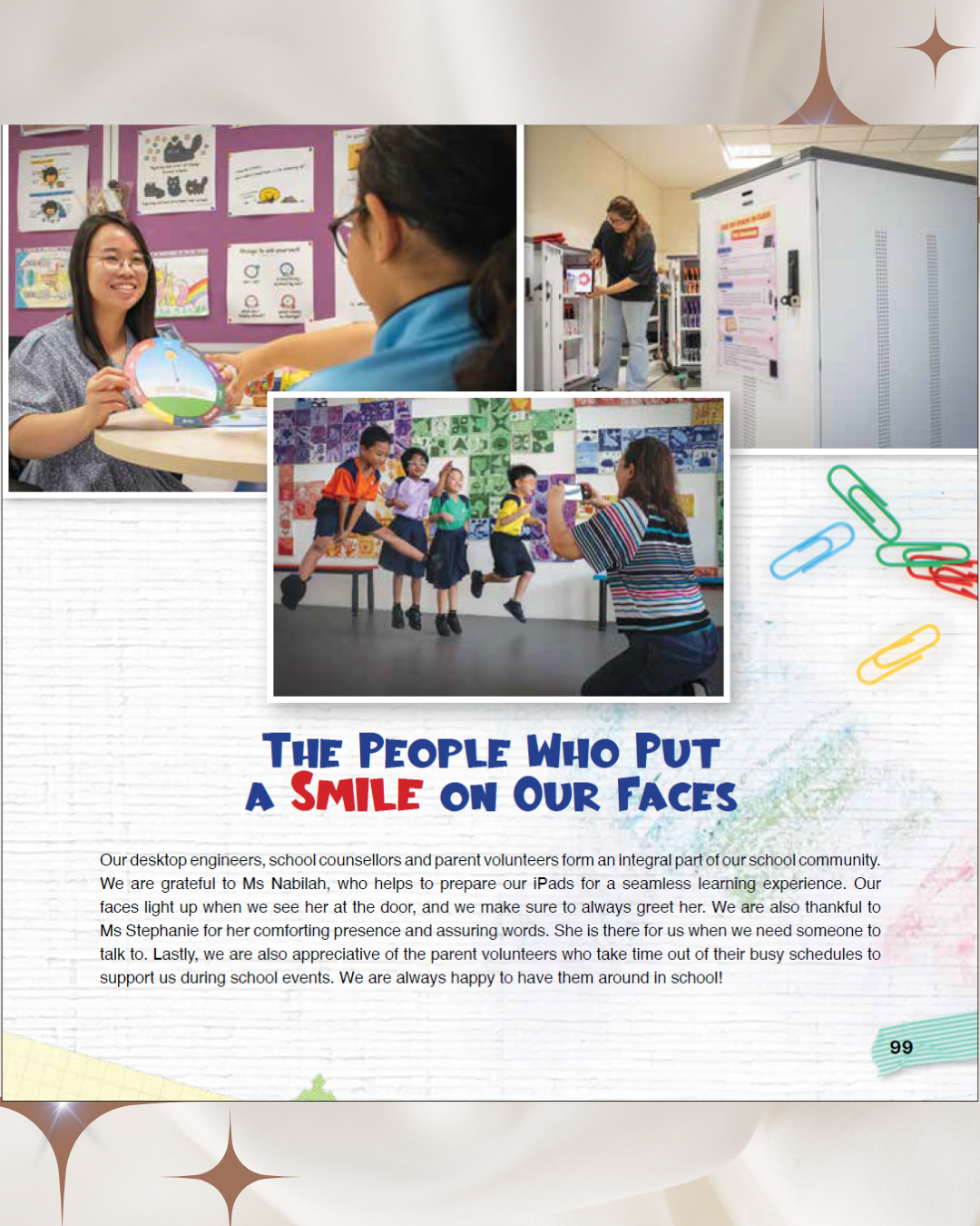 Photo story highlights counsellors, ICT support staff and parent volunteers who support students and school life.