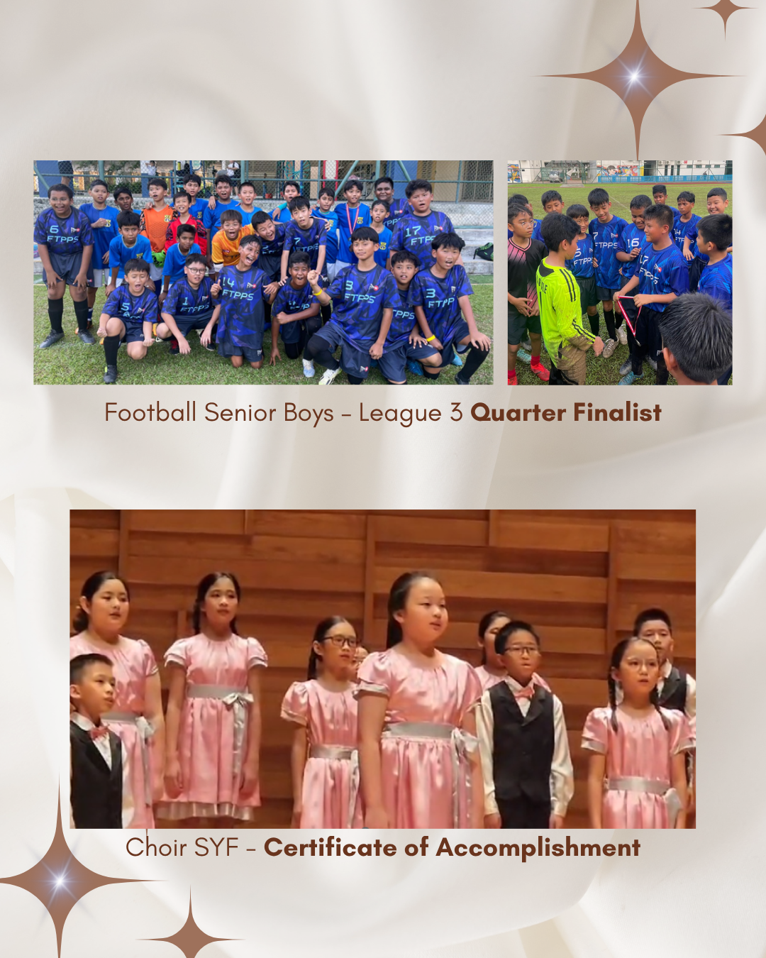 School football and choir teams celebrate achievements as quarter-finalists and recipients of an SYF Certificate of Accomplishment.