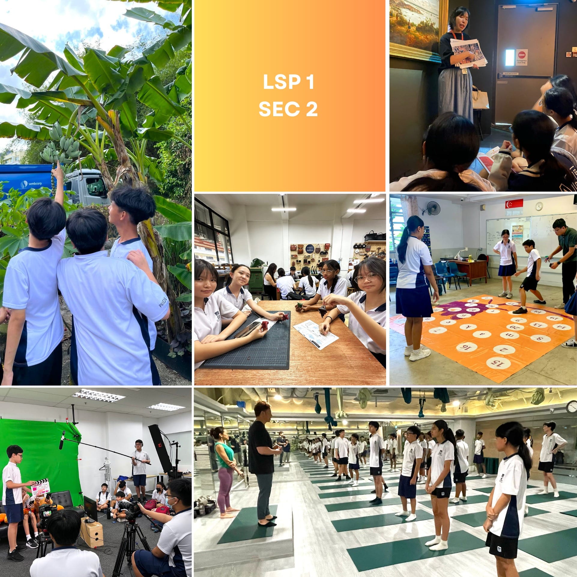 Collage of secondary school students doing LSP 1 Sec 2 activities including outdoor learning, crafts, games, and filming.