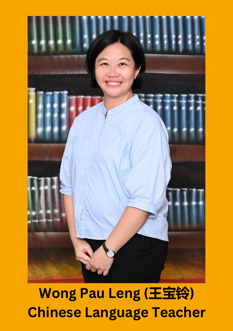 Wong Pau Leng Chinese Language Teacher