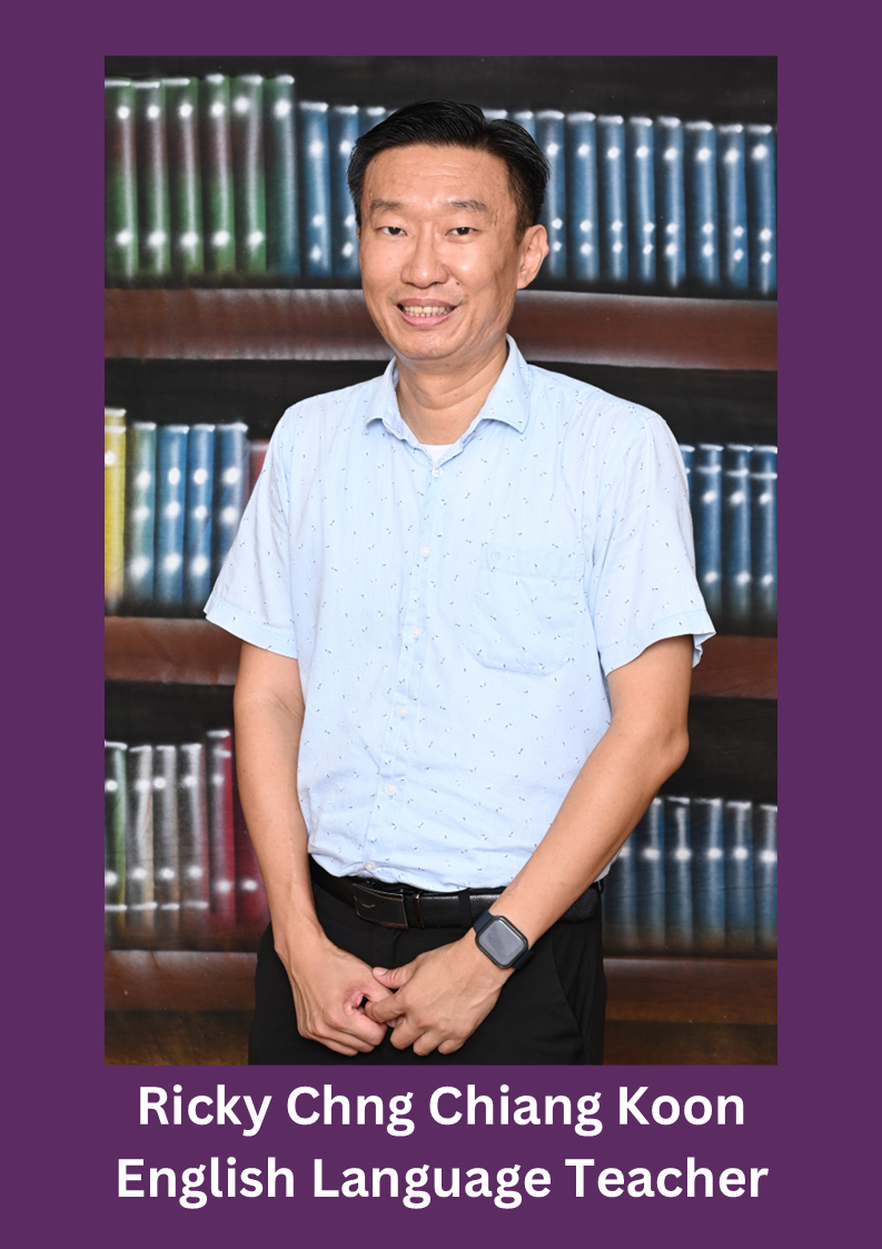 Ricky Chng Chiang Koon English Language Teacher