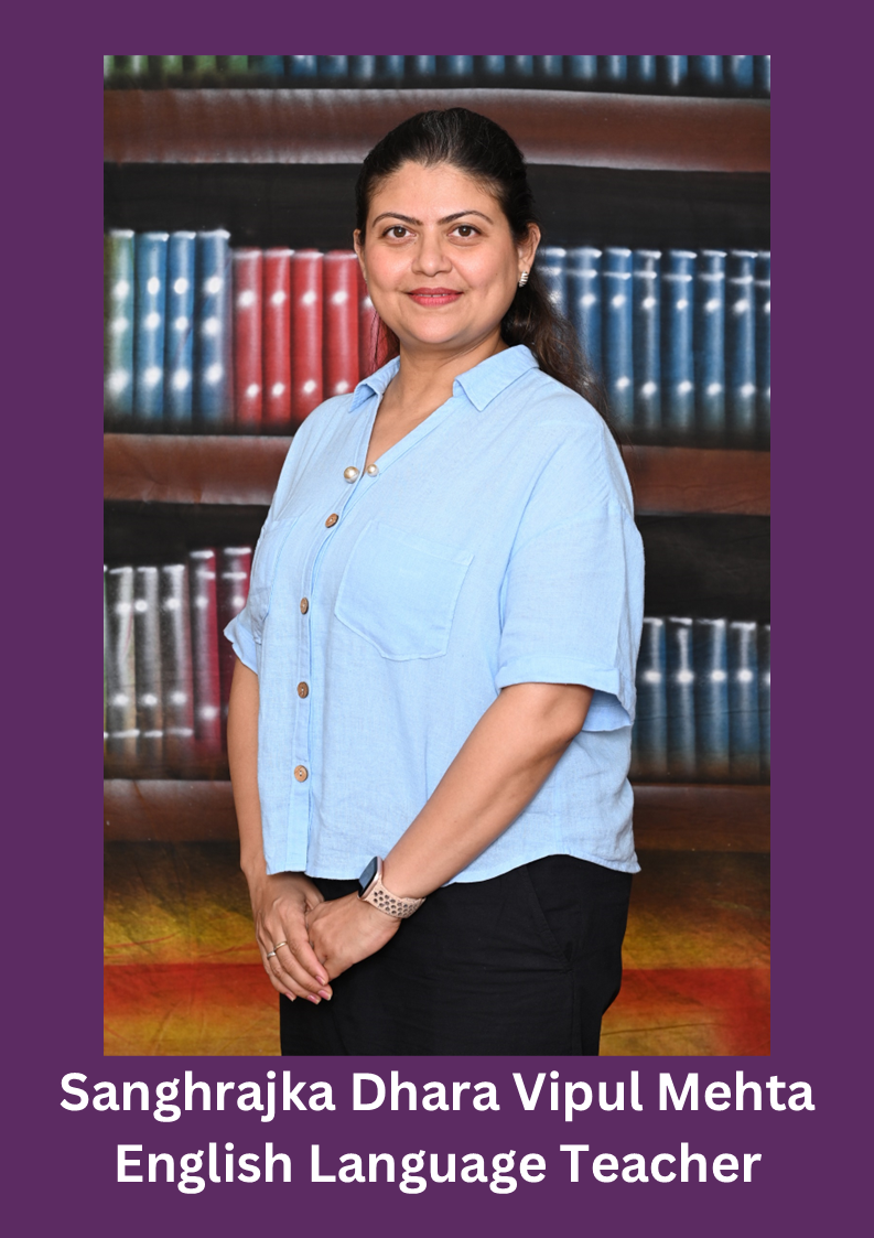 Sanghrajka Dhara Vipul Mehta English Language Teacher