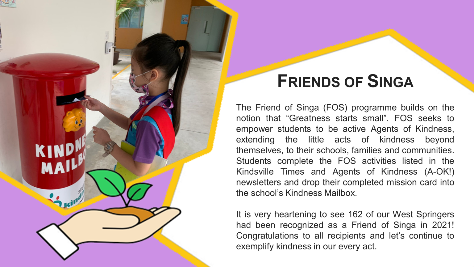 A masked girl dropping a card into a red Kindness Mailbox beside text about the Friends of Singa programme.