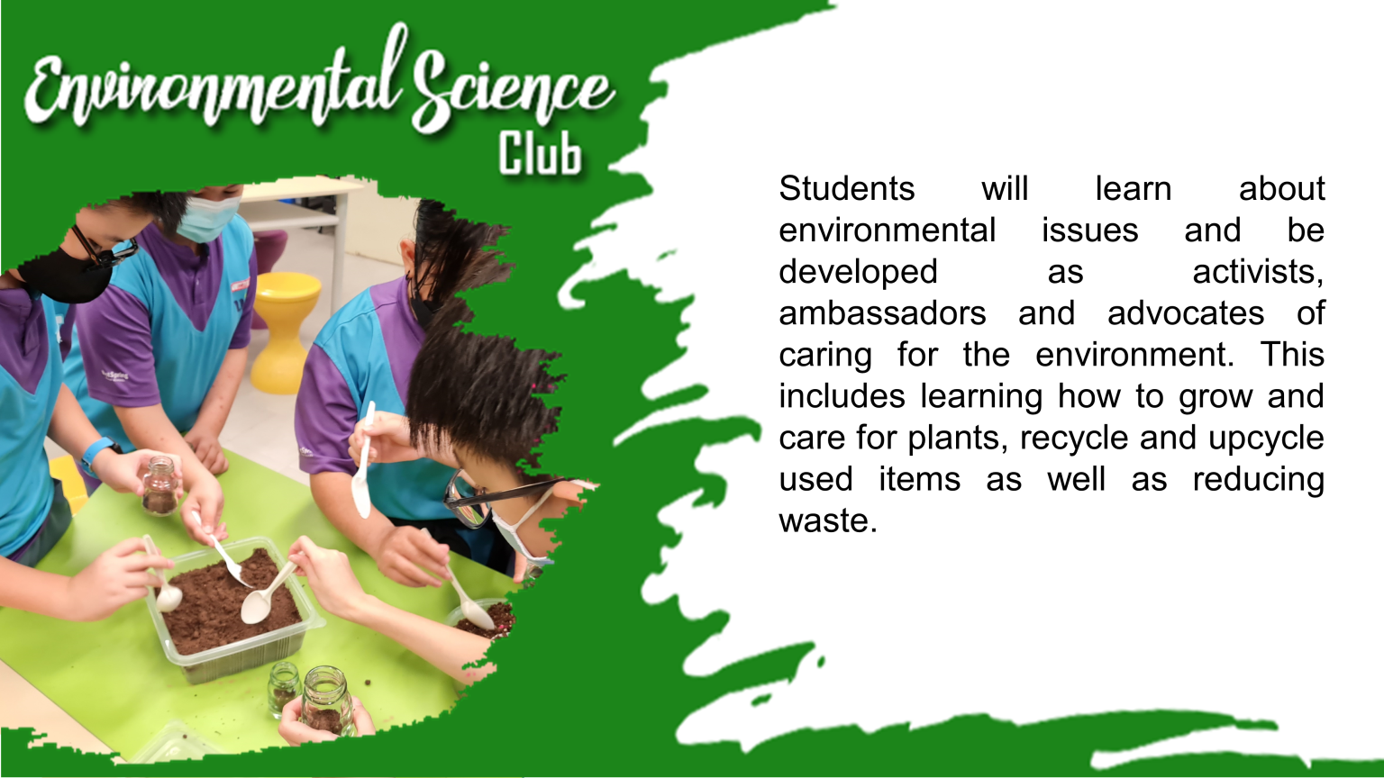 Environmental Science Club flyer showing masked students planting soil in containers with text about eco-learning.