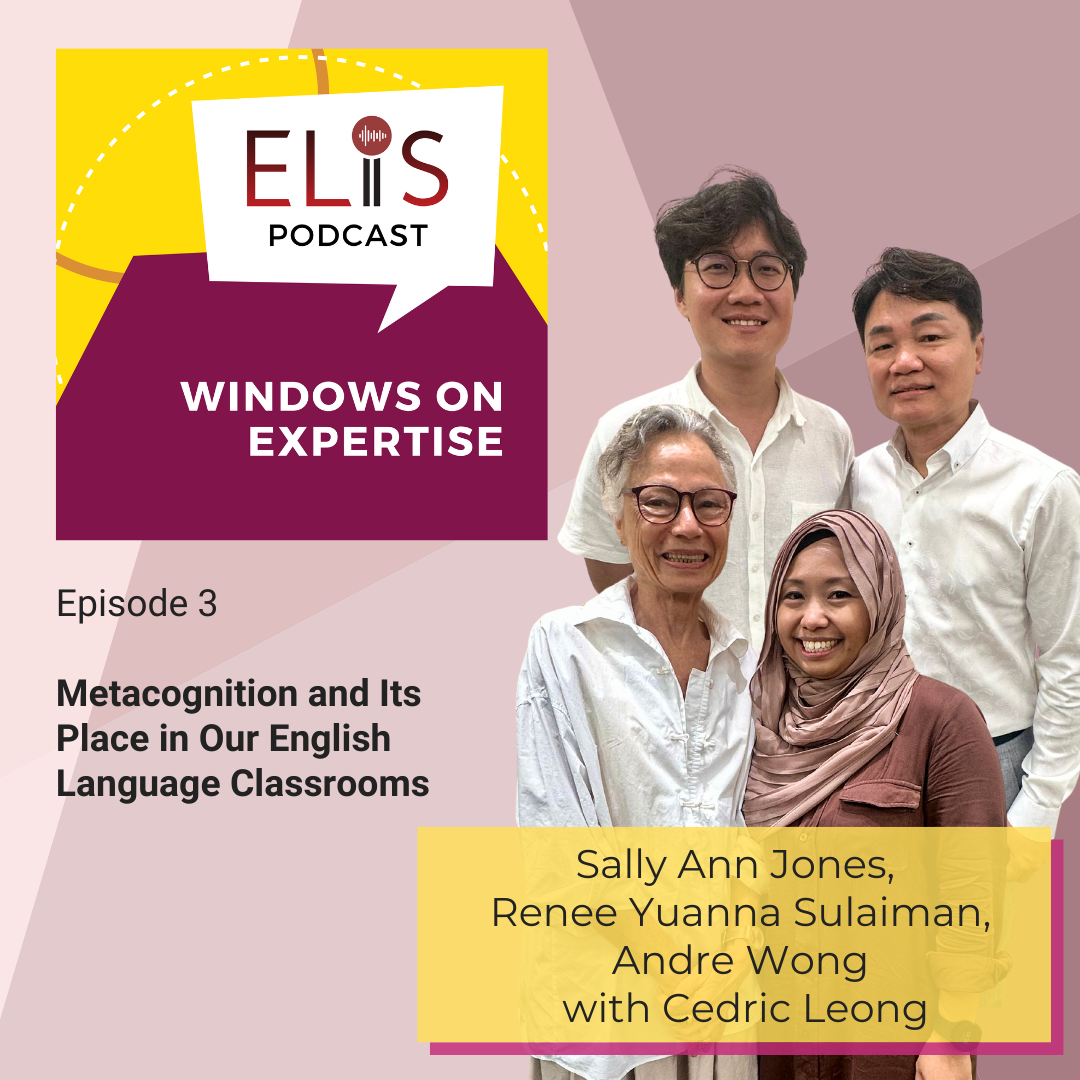(Episode 3) Metacognition and Its Place in Our English Language Classrooms