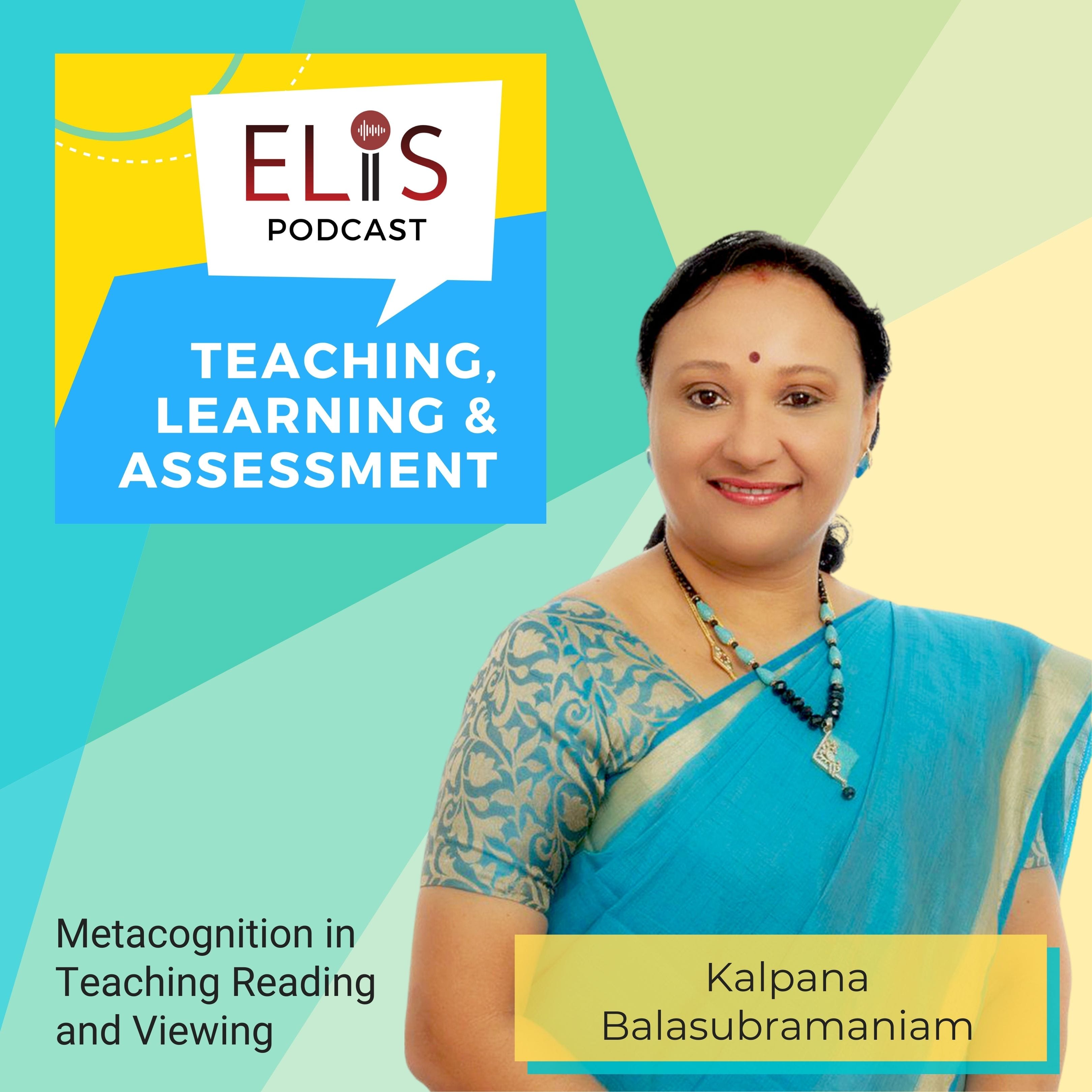 ELiS Podcast cover featuring Kalpana Balasubramaniam in a blue saree, smiling, on a colorful geometric background.