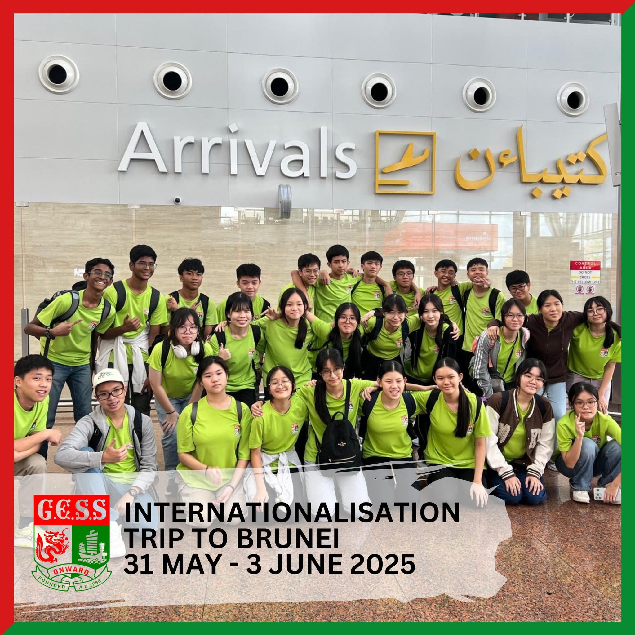 A large group of students in green shirts poses under an Arrivals sign at Brunei airport.