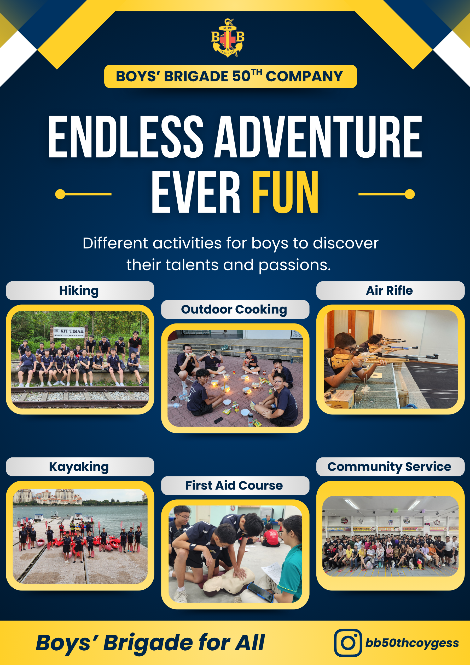 Boys’ Brigade 50th Company poster: Endless Adventure Ever Fun; photos of hiking, cooking, air rifle, kayaking, first aid, service.