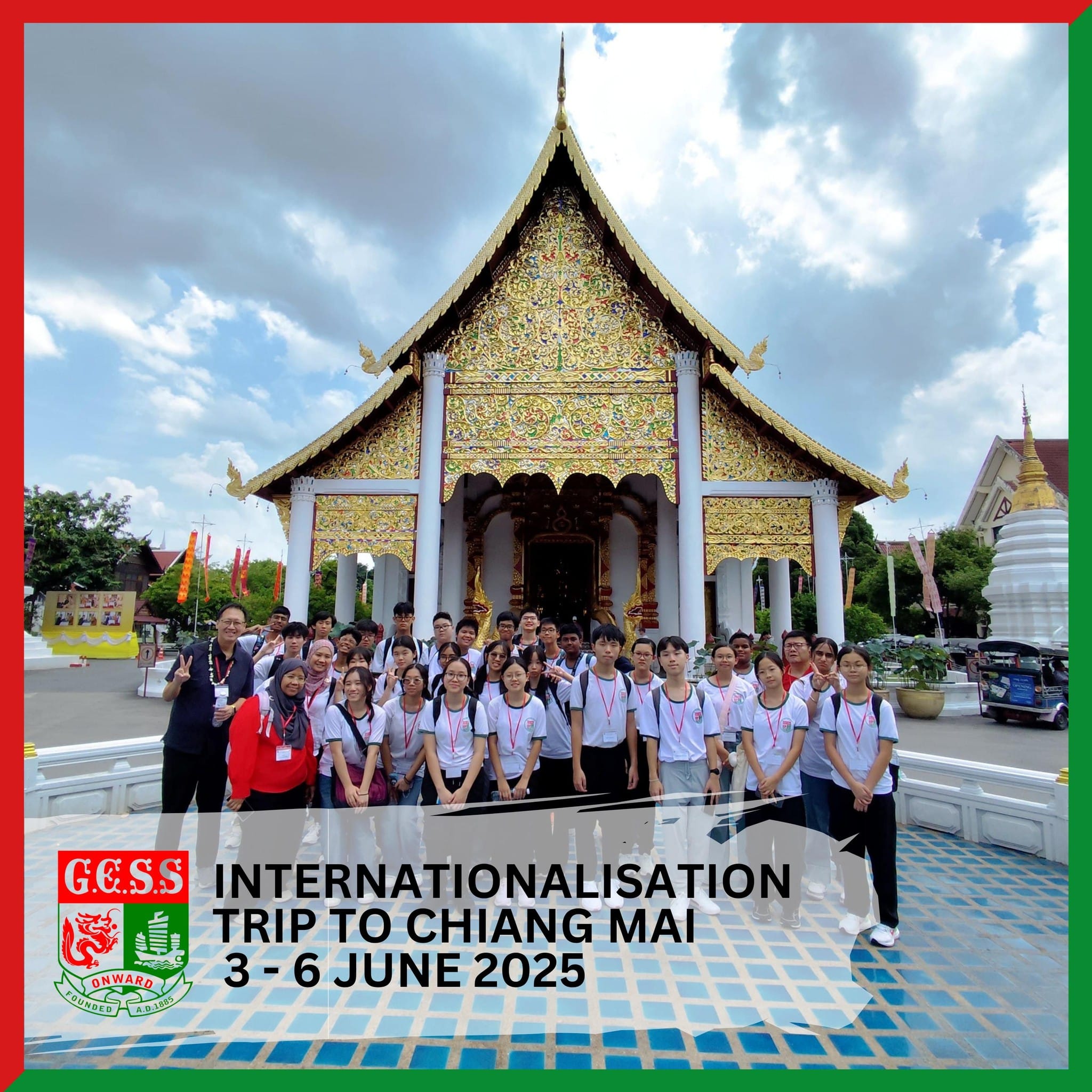 A group of students pose in front of a ornate golden Thai temple during a GESS school trip to Chiang Mai, June 2025.